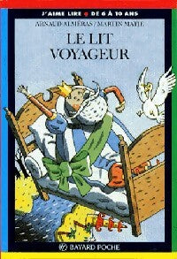 Livrenpoche : Le lit voyageur - Arnaud Alméras - Livre