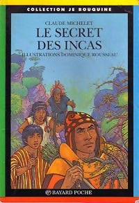 Livrenpoche : Le secret des Incas - Claude Michelet - Livre