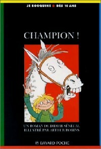 Livrenpoche : Champion ! - Didier Sénécal - Livre