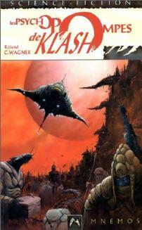 Livrenpoche : Les psychopompes de Klash - Roland C. Wagner - Livre