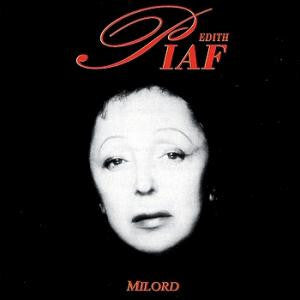Edith Piaf - Milord - Edith Piaf - CD