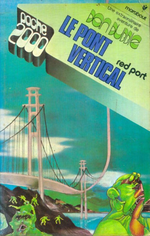 Livrenpoche : Le pont vertical - Red Port - Livre