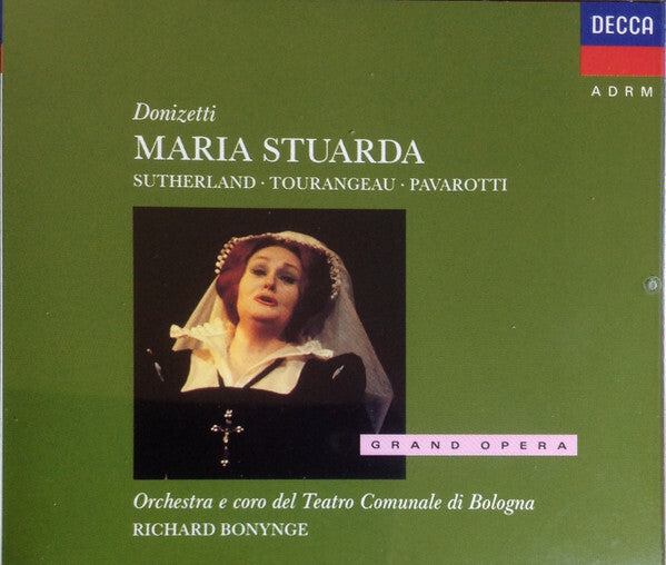 Donizetti* - Sutherland* · Tourangeau* · Pavarotti* · Orchestra* E Coro del Teatro Comunale di Bologna · Richard Bonynge - Maria Stuarda - Donizetti - CD