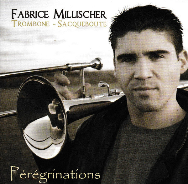 Fabrice Millischer - Pérégrinations - Fabrice Millischer - CD