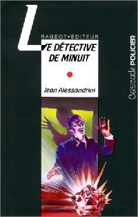 Livrenpoche : Le détective de minuit - Jean Alessandrini - Livre