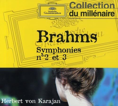 Brahms : Symphonies n° 2 et n° 3 - - CD