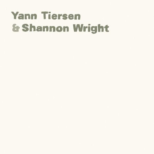 Yann Tiersen & Shannon Wright - Yann Tiersen & Shannon Wright - Yann Tiersen & Shannon Wright - CD