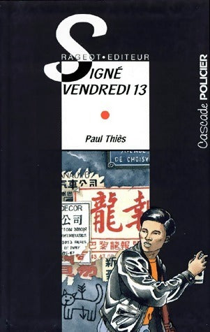 Livrenpoche : Signé vendredi 13 - Paul Thiès - Livre