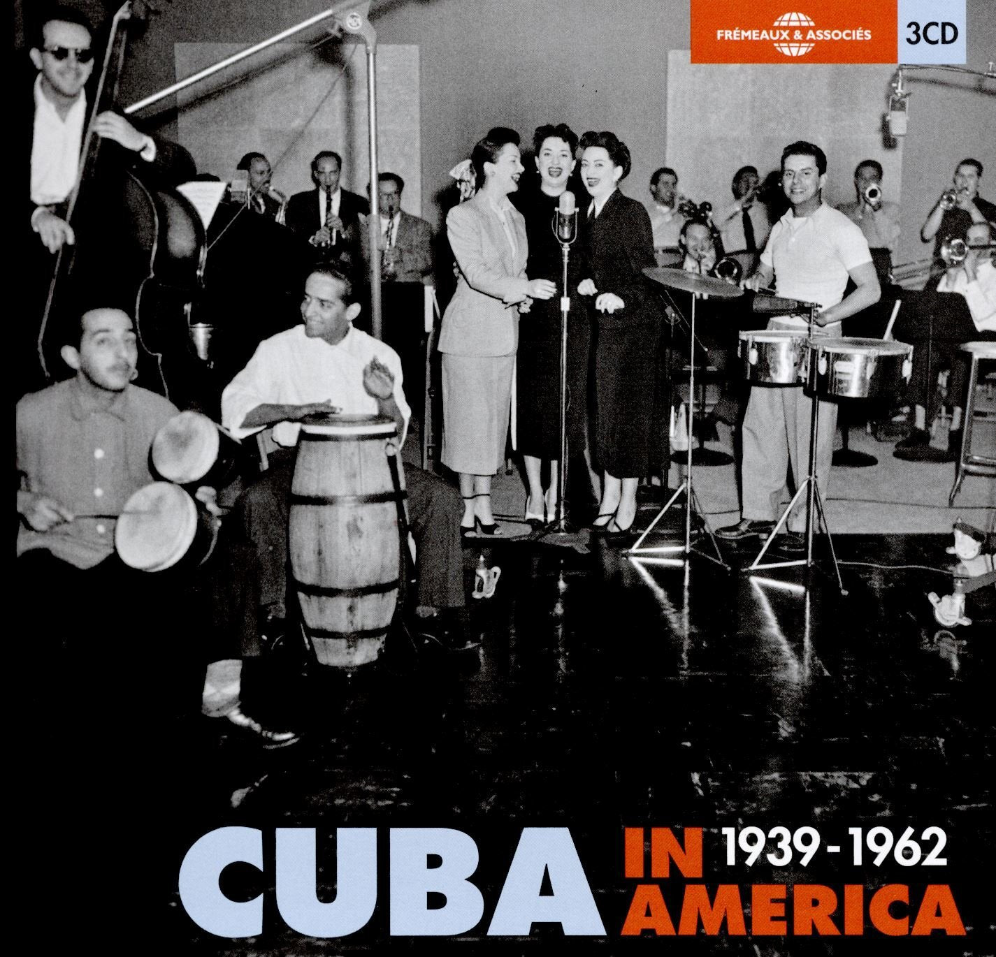 Anthologie 1939-1962 - Cuba in America - CD