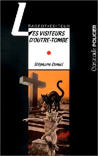 Livrenpoche : Les visiteurs d'Outre-Tombe - Stéphane Daniel - Livre