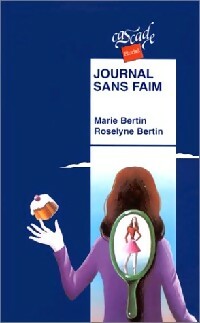 Livrenpoche : Journal sans faim - Michel Bertin, Roselyne Bertin - Livre