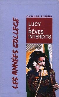 Livrenpoche : Lucy ou rêves interdits - Nazneen Sadiq - Livre