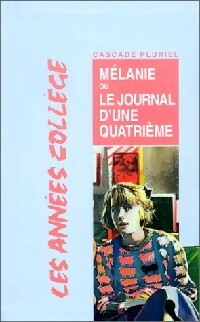 Livrenpoche : Mélanie ou le journal d'une quatrième - Susin Nielsen - Livre
