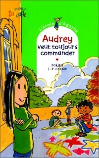 Livrenpoche : Audrey veut toujours commander - Pakita - Livre