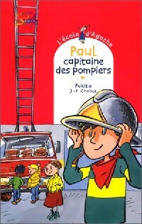 Livrenpoche : Paul, capitaine des pompiers - Pakita - Livre