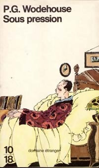 Livrenpoche : Sous pression - Pelham Grenville Wodehouse - Livre
