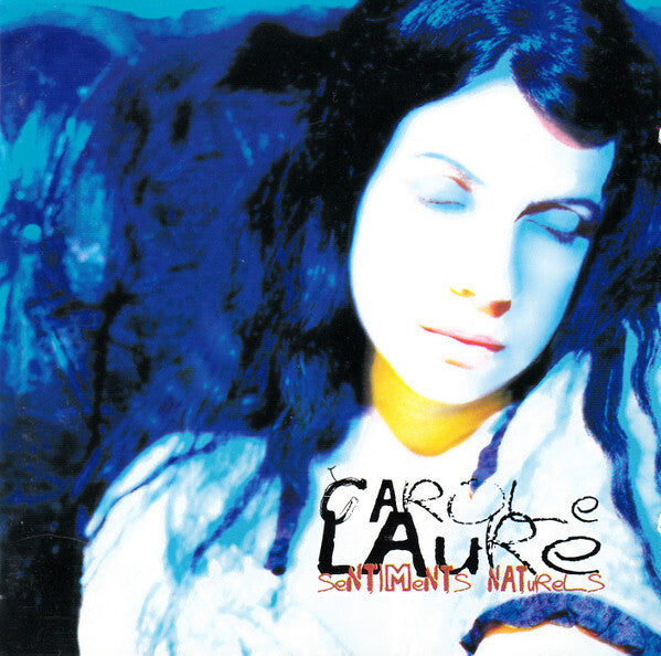 Carole Laure - Sentiments Naturels - Carole Laure - CD