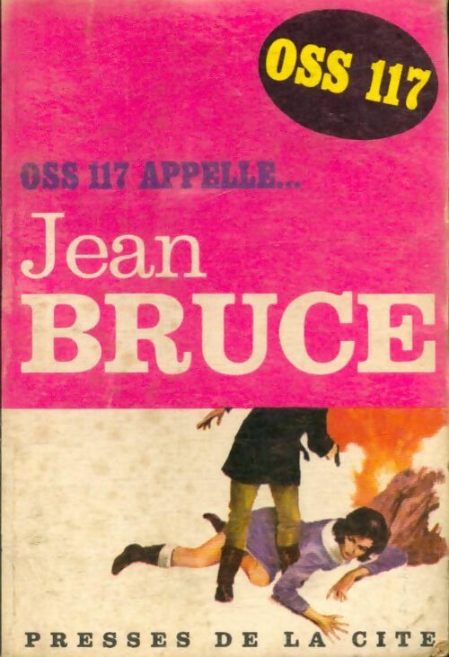 Livrenpoche : OSS 117 appelle... - Jean Bruce - Livre