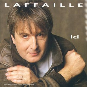 Gilbert Laffaille - Ici - Gilbert Laffaille - CD