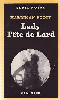 Livrenpoche : Lady Tête-de-lard - Scott Hardiman - Livre