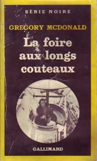 Livrenpoche : La foire aux longs couteaux - Gregory McDonald - Livre