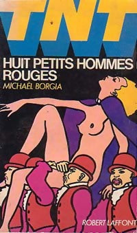 Huit petits hommes rouges - Michaël Borgia - Livre