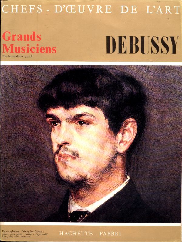 Chefs d'oeuvre de l'art - Grand musiciens n°55 : Debussy - Debussy - Vinyle