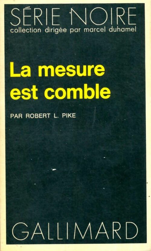 Livrenpoche : La mesure est comble - Robert L. Pike - Livre