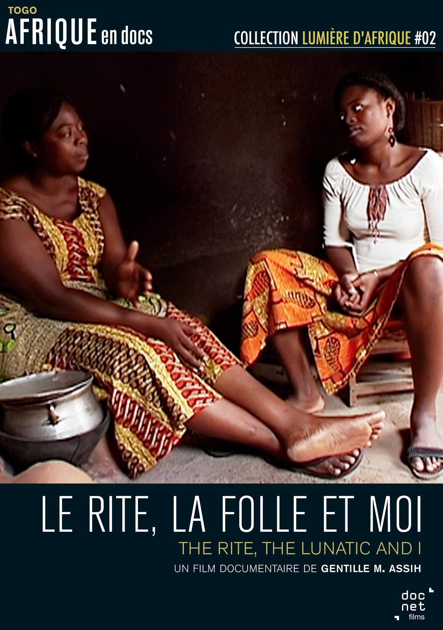 Le Rite, la folle et moi - Gentille Assih Menguizani - DVD