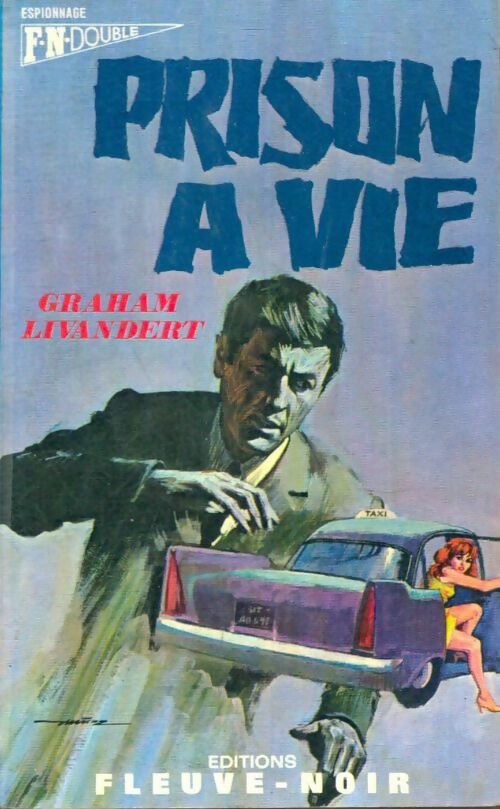 Livrenpoche : Prison à vie / Une poigne de fer - Graham Livandert, Serge Laforest - Livre