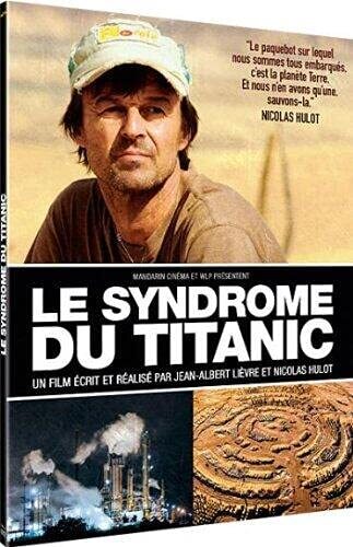 Le Syndrome du Titanic - Jean-Albert Lièvre, Nicolas Hulot - DVD