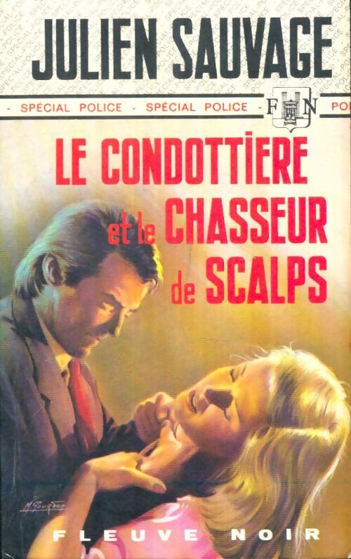 Livrenpoche : Le Condottiere et le chasseur de scalps - Julien Sauvage - Livre