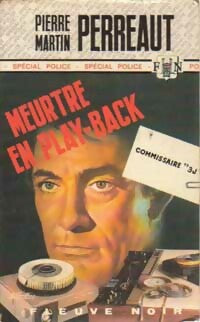 Livrenpoche : Meurtre en play-back - Pierre-Martin Perreaut - Livre