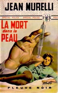 La mort dans la peau - Jean Murelli - Livre