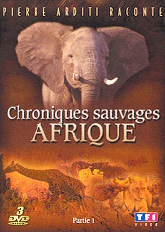 Les Chroniques sauvages : Afrique, Partie 1 - Coffret 3 DVD - Fraba, Laurent, Lepage, Frédéric - DVD