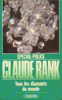 Livrenpoche : Tous les diamants du monde - Claude Rank - Livre