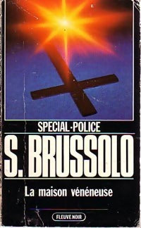 La maison vénéneuse - Serge Brussolo - Livre