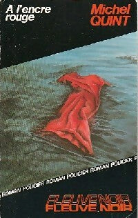 Livrenpoche : A l'encre rouge - Michel Quint - Livre
