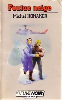 Livrenpoche : Foutue neige - Michel Honaker - Livre