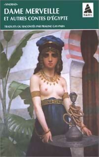 Livrenpoche : Dame Merveille et autres contes d'Egypte - Anomyme - Livre