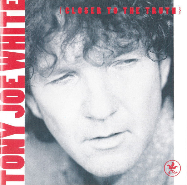 Tony Joe White - Closer To The Truth - Tony Joe White - CD