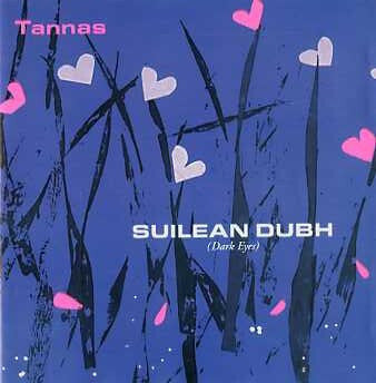 Tannas - Suilean Dubh (Dark Eyes) - Tannas - CD