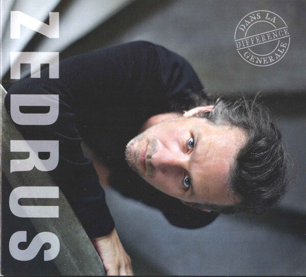 Zedrus - Dans La Différence Générale - Zedrus - CD