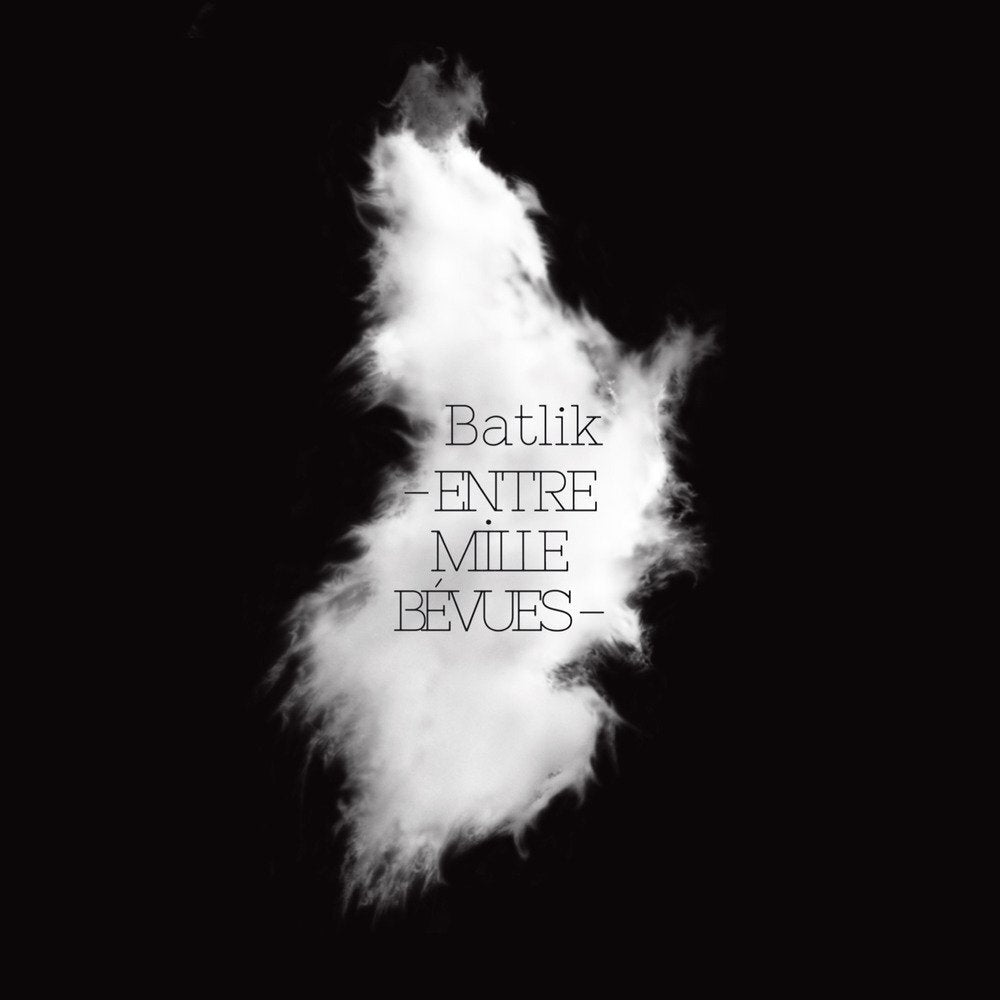 Batlik Entre Mille Bevues-Live - - CD