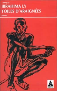 Livrenpoche : Toiles d'araignées - Ibrahima Ly - Livre