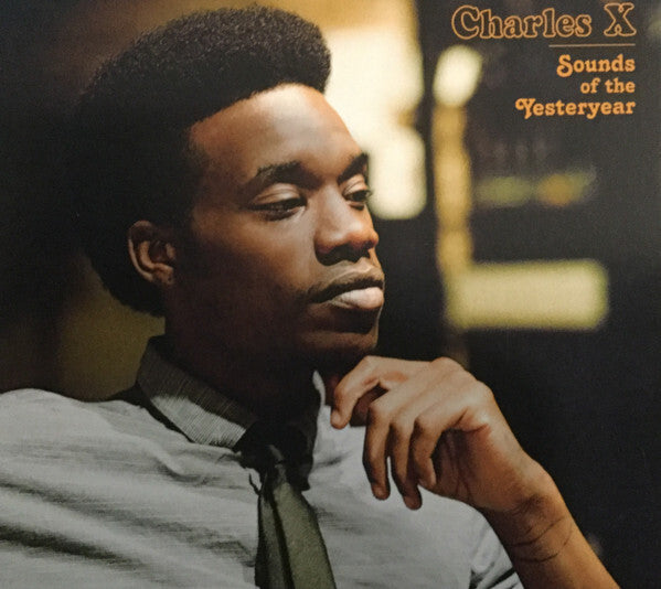 Charles X - Sounds Of The Yesteryear - Charles X - CD