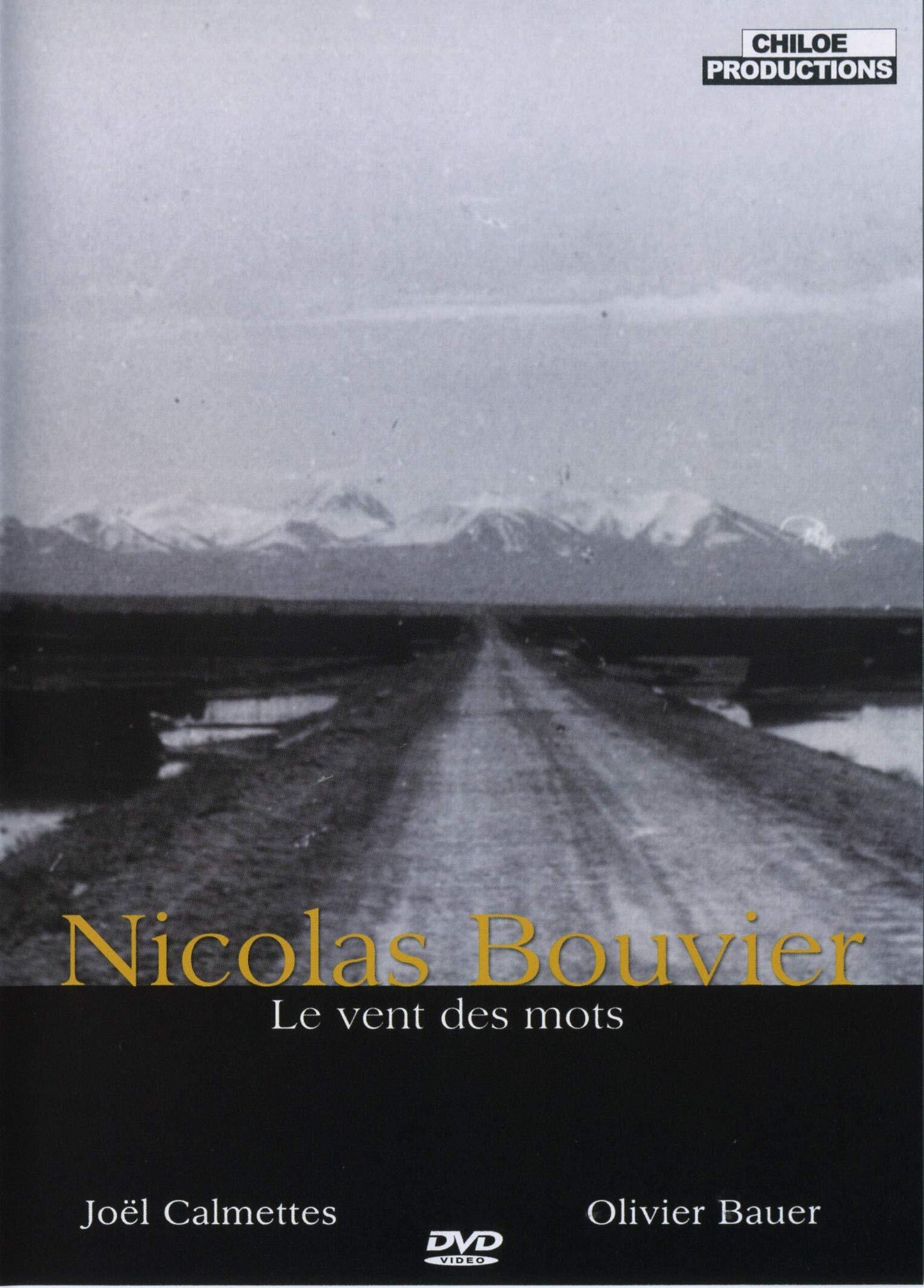 Bouvier, Nicolas - Le vent des mots - Joël Calmettes, Olivier Bauer - DVD