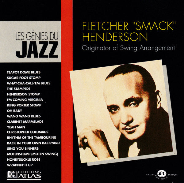 Fletcher Smack Henderson - Originator of swing arrangement - Fletcher Smack Henderson - CD