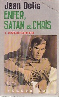 Livrenpoche : Enfer, satan et Chris - Jean Detis - Livre