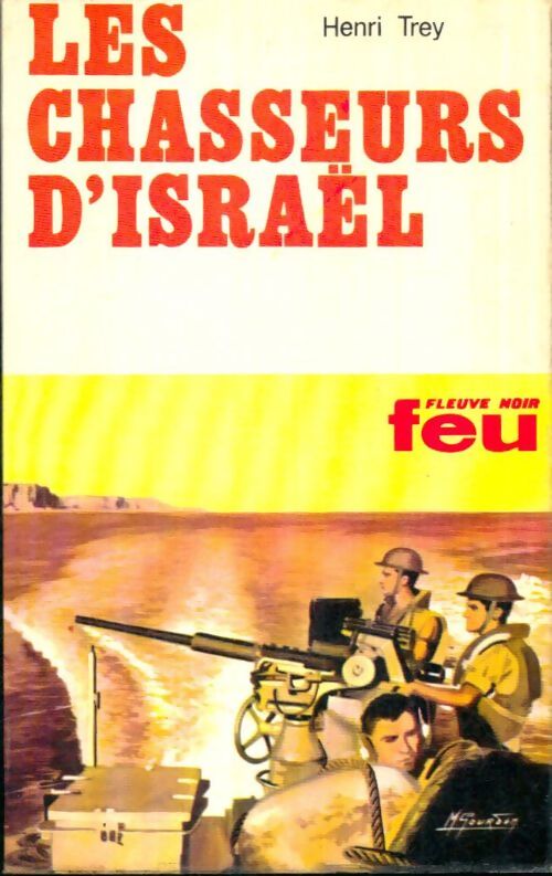 Livrenpoche : Les chasseurs d'Israël - Henri Trey - Livre
